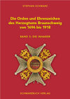 Buchcover Die Orden und Ehrenzeichen des Herzogtums Braunschweig von 1696 - 1918