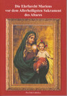 Buchcover Die Ehrfurcht Mariens vor dem Allerheiligsten Sakrament des Altares