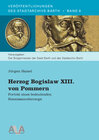 Buchcover Herzog Bogislaw XIII. von Pommern