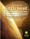 Buchcover Bist Du bereit für Dein Buch und das Abenteuer Autor sein?