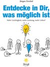Buchcover Entdecke in Dir, was möglich ist