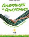Buchcover Powerpausen für Powerfrauen
