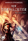 Buchcover Der Torwächter - Die verlorene Stadt