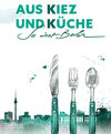 Buchcover Aus Kiez und Küche