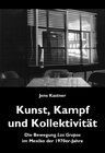 Buchcover Kunst, Kampf und Kollektivität