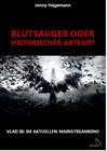 Buchcover Blutsauger oder historischer Akteur?