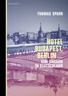 Buchcover Hotel Budapest, Berlin …