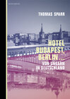 Buchcover Hotel Budapest, Berlin ...