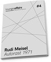 Buchcover loungeaffairs #4: Rudi Meisel. Autorast 1971