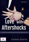 Buchcover Love with Aftershocks - Liebe kann auch Glück bringen Band 2