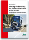 Buchcover Prüfungsvorbereitung für Güterkraftverkehrsunternehmer