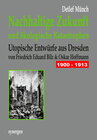 Buchcover Nachhaltige Zukunft und ökologische Katastrophen. Utopische Entwürfe aus Dresden 1900 - 1913