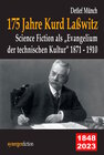 Buchcover 175 Jahre Kurd Laßwitz. Science Fiction als „Evangelium der technischen Kultur“ 1871 - 1910