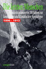 Buchcover Die letzten Menschen. Endzeitvisionen vor 100 Jahren zur kosmischen und klimatischen Apokalypse 1896 - 1913