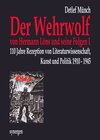 Buchcover 110 Jahre „Der Wehrwolf“ von Hermann Löns und seine Folgen I