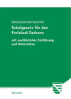 Buchcover Schulgesetz für den Freistaat Sachsen