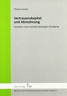 Buchcover Vertrauenskapital und Abmahnung: Parameter einer verhaltensbedingten Kündigung