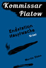 Buchcover Kommissar Platow, Band 3: Endstation Hauptwache