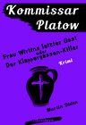 Buchcover Kommissar Platow, Band 6: Frau Wirtins letzter Gast oder Der Klappergassen-Killer