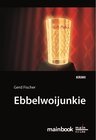 Buchcover Ebbelwoijunkie: Kommissar Rauscher 9 / Kommissar Rauscher Bd.9