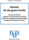 Buchcover Deutsch für die ganze Familie. Deutsch für Kinder. Gedichte und Geschichten für Kinder. Deutsch für Jugendliche mit eine