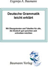Buchcover Deutsche Grammatik leicht erklärt mit Übungstexten und Tabellen für alle, die Deutsch gut sprechen und schreiben möchten
