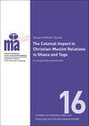 Buchcover The Colonial Impact in Christian-Muslim Relations in Ghana and Togo