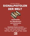 Buchcover Signalpistolen der Welt Bd. 2 - Enzyklopädie der Signalpistolen und Leinenwerfer