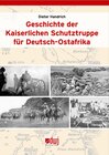 Buchcover Geschichte der Kaiserlichen Schutztruppe für Deutsch-Ostafrika