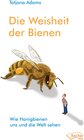 Buchcover Die Weisheit der Bienen