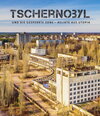 Buchcover Tschernobyl und die gesperrte Zone