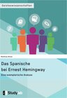 Buchcover Das Spanische bei Ernest Hemingway. Eine exemplarische Analyse