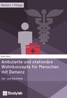 Buchcover Ambulante und stationäre Wohnkonzepte für Menschen mit Demenz