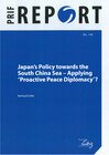 Buchcover Japan's Policy towards the South China Sea - Applying "Proactive Peace Diplomacy"?