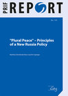 Buchcover „Plural Peace“ – Principles of a New Russia Policy