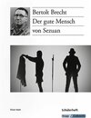 Buchcover Der gute Mensch von Sezuan – Bertolt Brecht – Schülerarbeitsheft