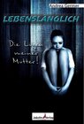 Buchcover Lebenslänglich- Die Lügen meiner Mutter