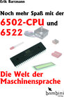 Buchcover Noch mehr Spaß mit der 6502-CPU und 6522