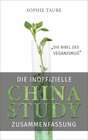 Buchcover China Study: Die Bibel des Veganismus (inoffizielle Zusammenfassung)