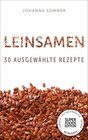 Buchcover Superfoods Edition - Leinsamen: 30 ausgewählte Superfood Rezepte für jeden Tag und jede Küche