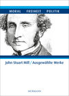 Buchcover John Stuart Mill - Ausgewählte Werke in 5 Bänden