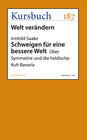 Buchcover Schweigen für eine bessere Welt