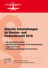 Buchcover Aktuelle Entwicklungen im Vereins- und Verbandsrecht 2016