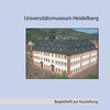 Buchcover Universitätsmuseum Heidelberg