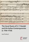 Buchcover The Vocal Duets of G. F. Handel and His Italian Contemporaries (c. 1706–1724)