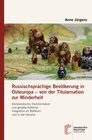 Buchcover Russischsprachige Bevölkerung in Osteuropa – von der Titularnation zur Minderheit