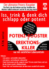 Buchcover POTENZ-BOOSTER & EREKTIONS-KILLER – Iss, trink & denk dich schlapp oder potent