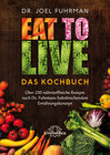 Buchcover Eat to Live - Das Kochbuch