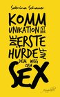Buchcover Kommunikation ist nur die erste Hürde auf dem Weg zum Sex