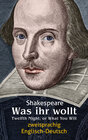 Buchcover Was ihr wollt. Shakespeare. Zweisprachig: Englisch-Deutsch / Twelfth Night, or What You Will
